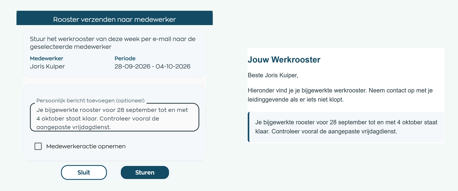 Een roosterperiode per e-mail versturen met een toelichting bij een gewijzigde dienst